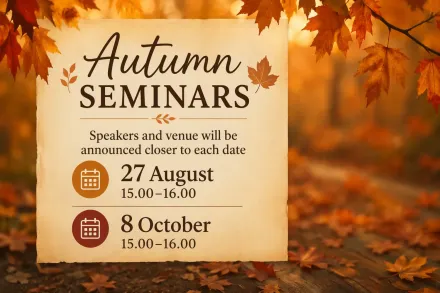 Datum för Höstens kommande seminarier